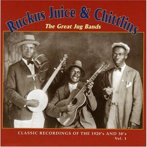 Various Artists - Ruckus Juice & Chitlins 1 / Various  CD